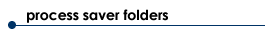 Process Saver Folder