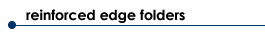 Reinforced Edge Folders