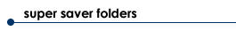 Super Saver Folder